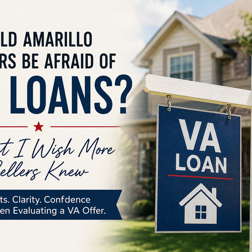 Selling Your Amarillo Home to a VA Buyer: What Sellers Need to Know