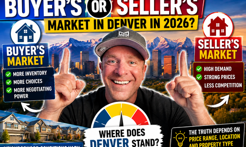 Is Denver a Buyer’s or Seller’s Market in 2026?