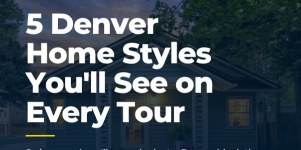5 Common Denver Home Styles: Denver Squares, Bungalows, &hellip;