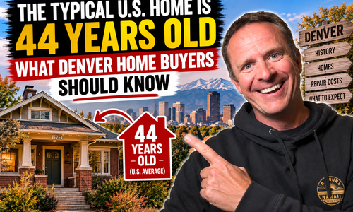 The Typical Home Is 44 Years Old: What Denver Buyers &hellip;