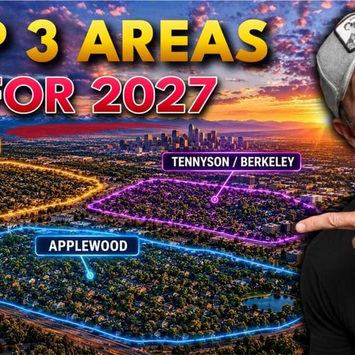 Best Places to Buy a House in Denver: 3 Areas I'd Pick for 2027