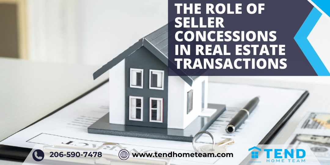 The Role of Seller Concessions in Real Estate Transactions