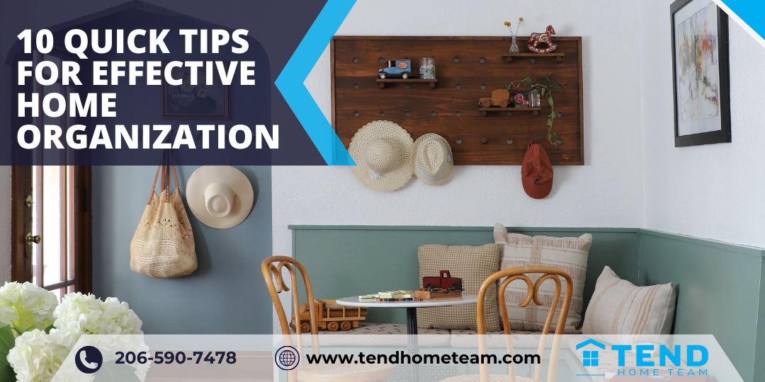 10 Quick Tips for Effective Home Organization