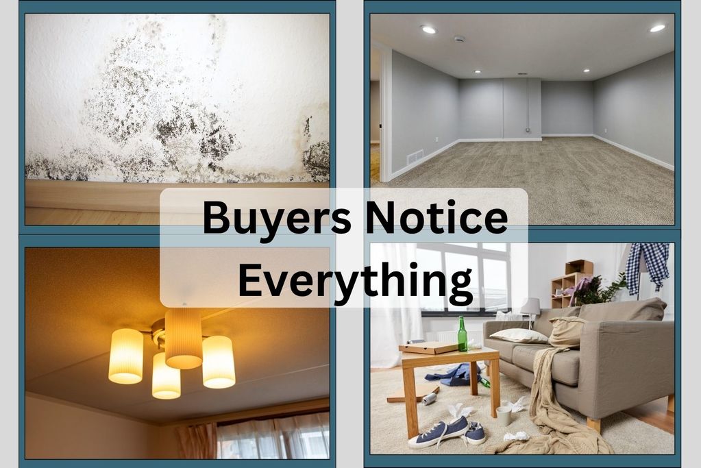Buyers notice everything