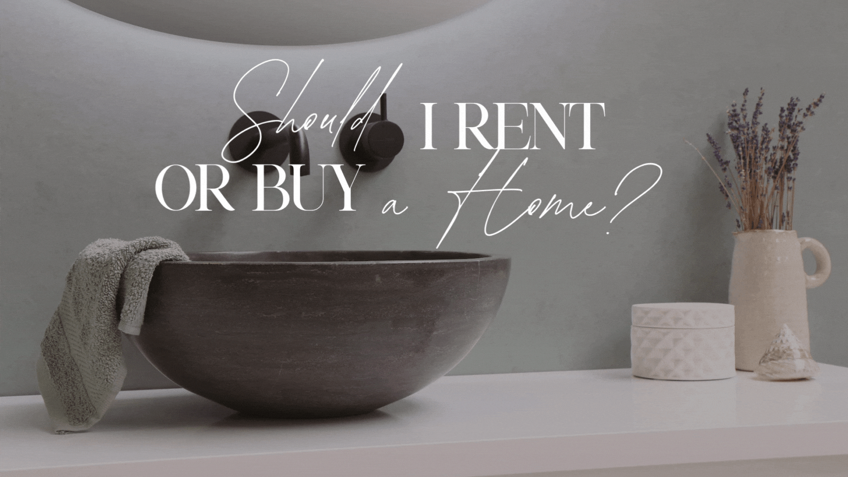 Should I Rent or Buy a Home?