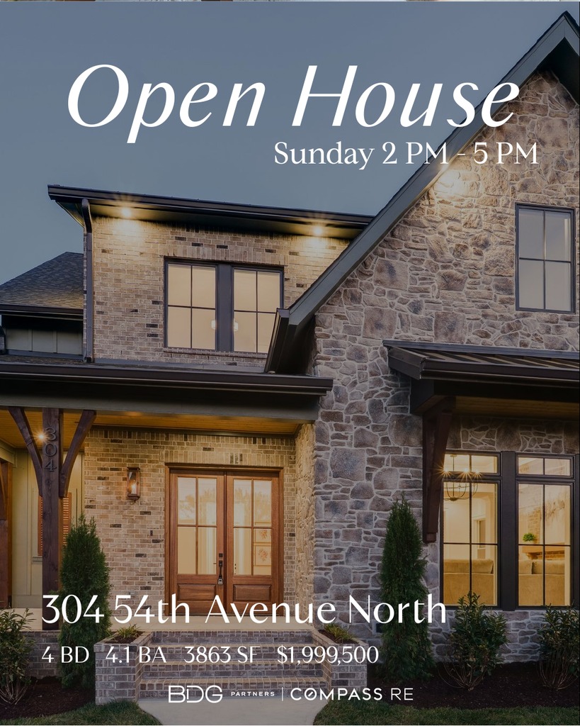 BDG Partners open house card for 304 54th Avenue North, a luxury stone exterior home in Nashville TN 37209