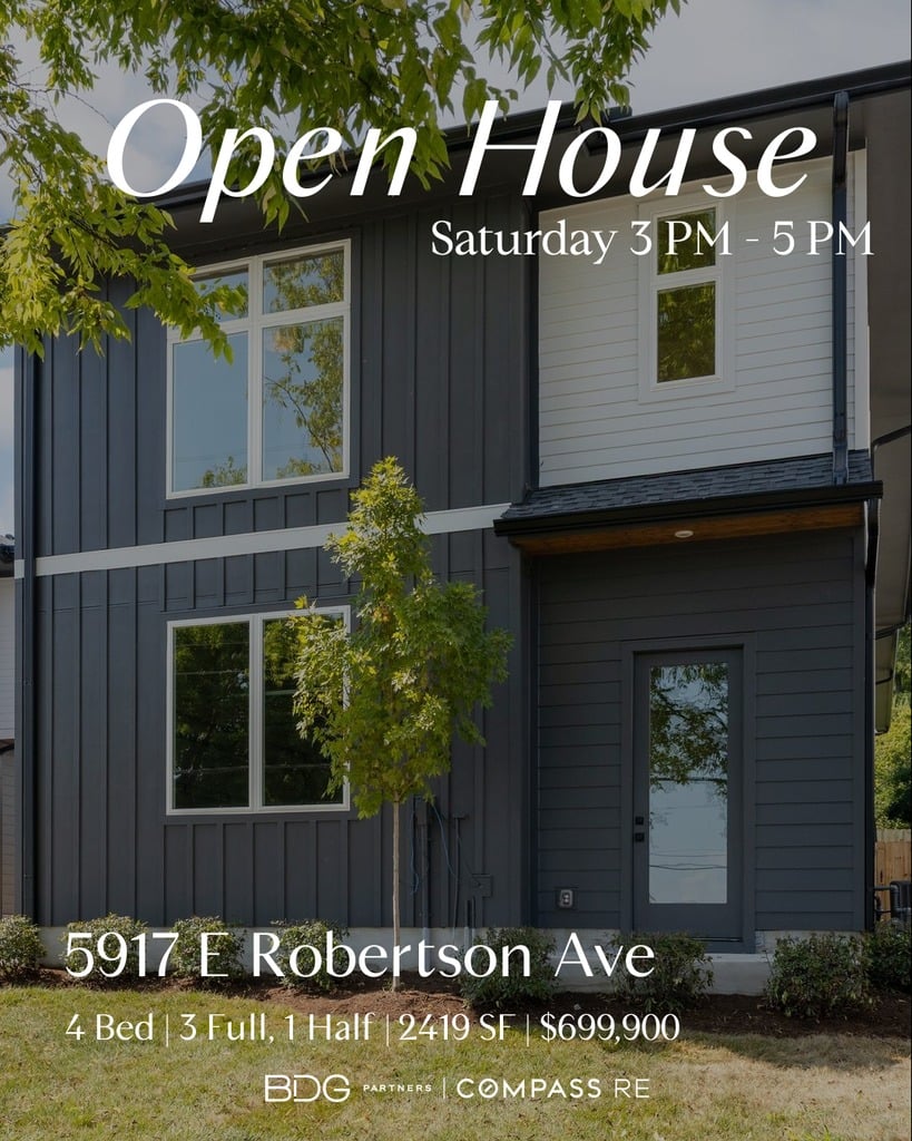 Open house Saturday 3 to 5 PM at 5917 E Robertson Ave Nashville TN 4 bed 3 bath 2419 square feet $699,900 BDG Partners Compass