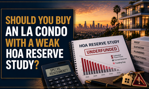 Should You Buy an LA Condo With a Weak HOA Reserve Study?