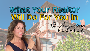 The Realtor Advantage in St. Augustine, Florida