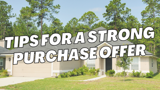 Winning Tips for a Strong Purchase Offer in a Seller’s Market