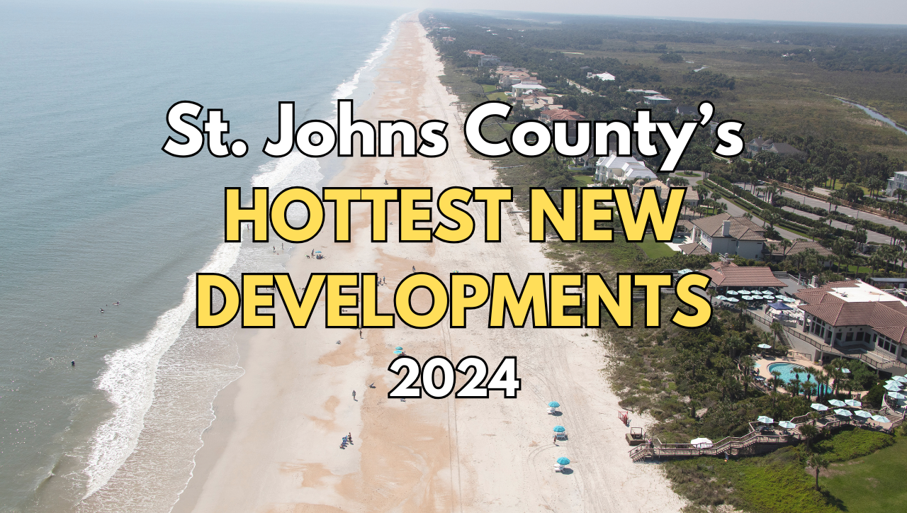 St Johns New Developments 2024 on top of a photo of st. johns county shoreline