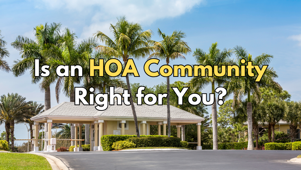 Entrance of gate community in Florida with text that reads "Is an HOA Community right for you?"