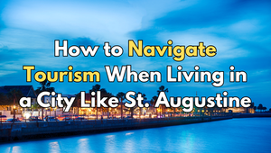 How to Navigate Tourism When Living in St. …