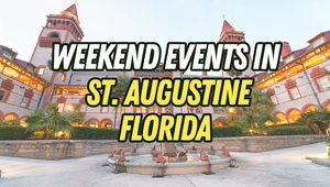 Father’s Day Weekend in St. Augustine: Sail, Shop …