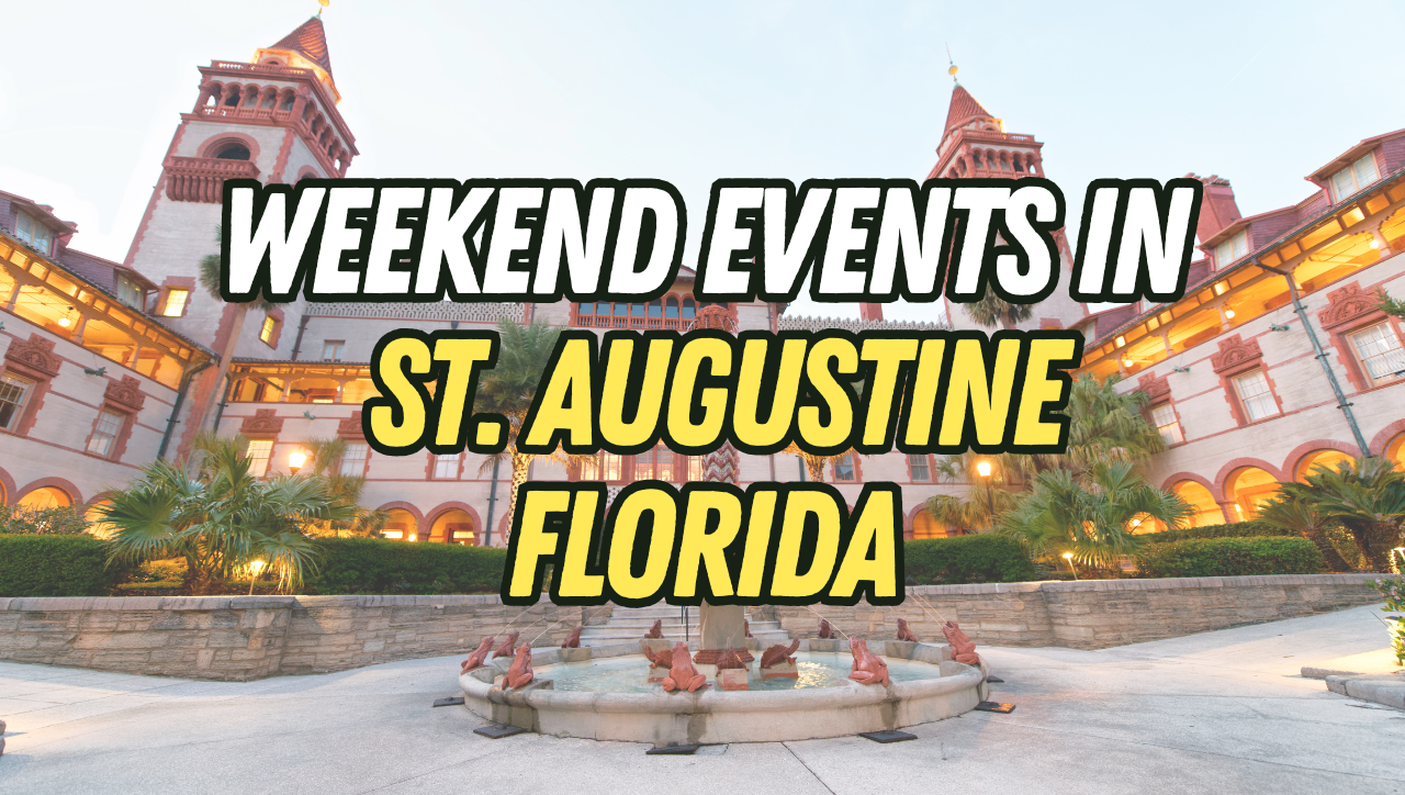 Father's day weekend events in St. Augustine Florida