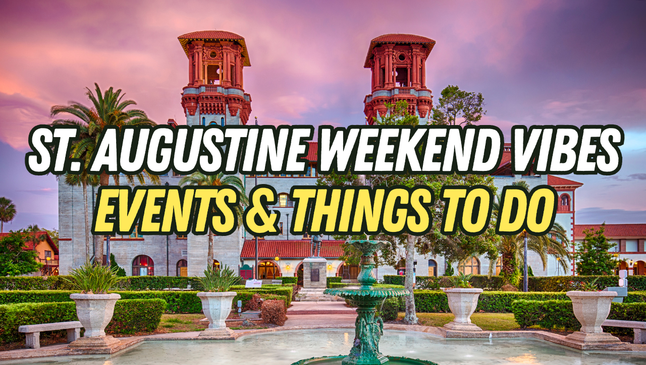 St. Augustine Events This Weekend & Flagler College: Local Spotlight