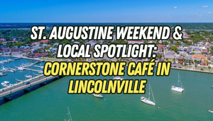 St. Augustine Weekend Events & Local Spotlight: Cornerstone …