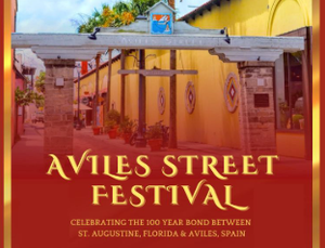 Aviles Street Festival in St. Augustine, FL celebrating the 100-year bond with Avilés, Spain
