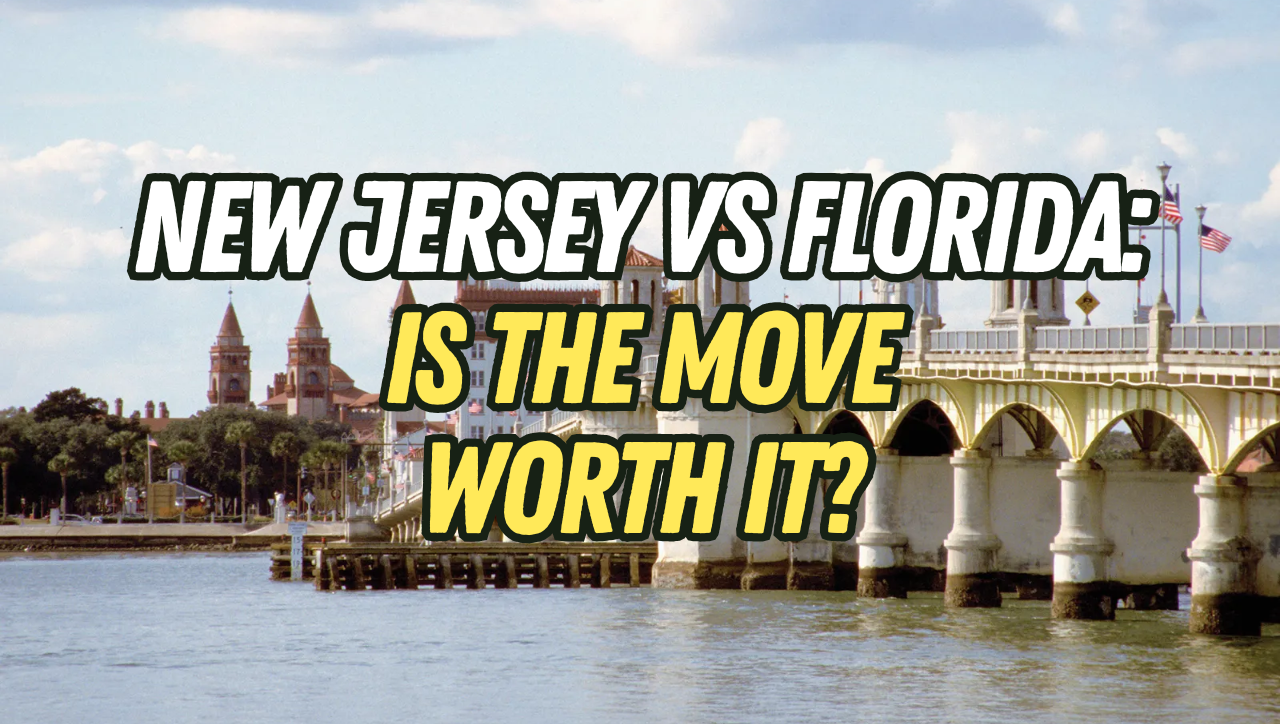Is Moving from New Jersey Taxes to Florida Worth It?