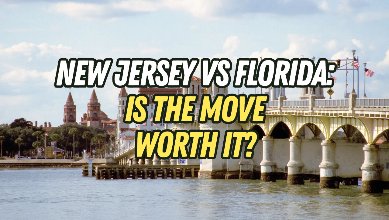 Is Moving from New Jersey Taxes to Florida Worth It?