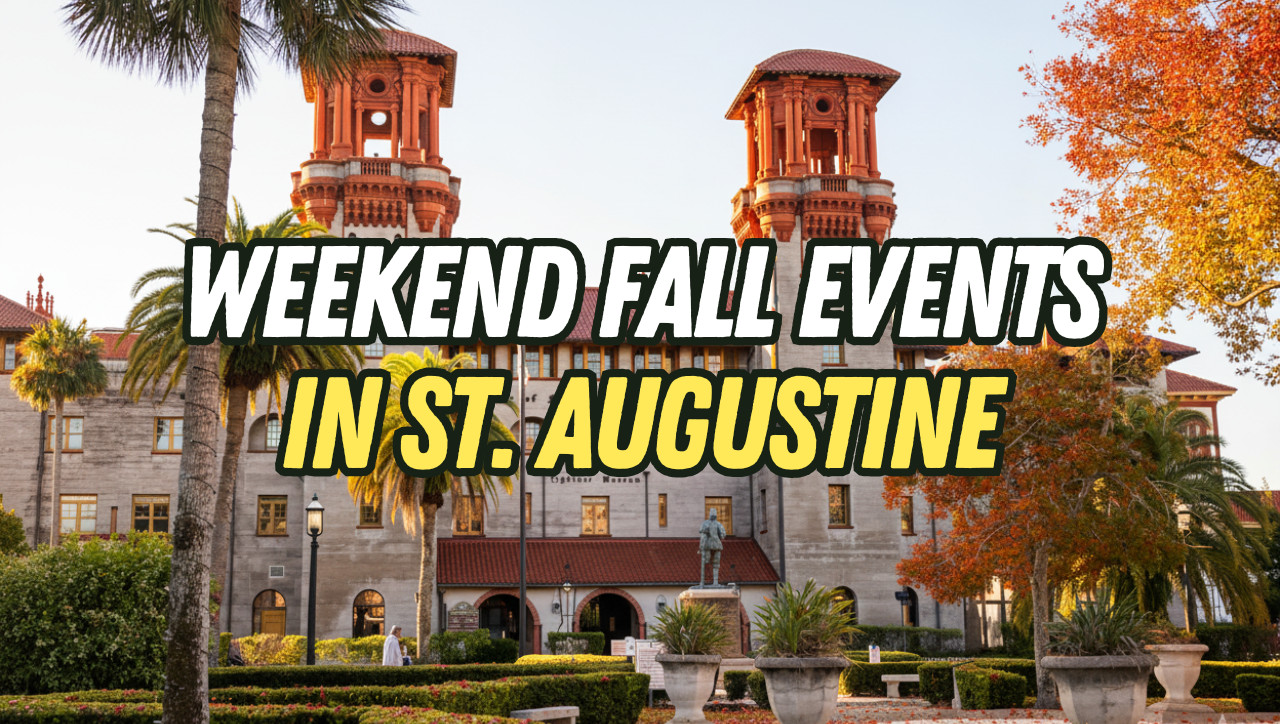 St. Augustine Florida Weekend Events | Fall Festivals & Local Fun