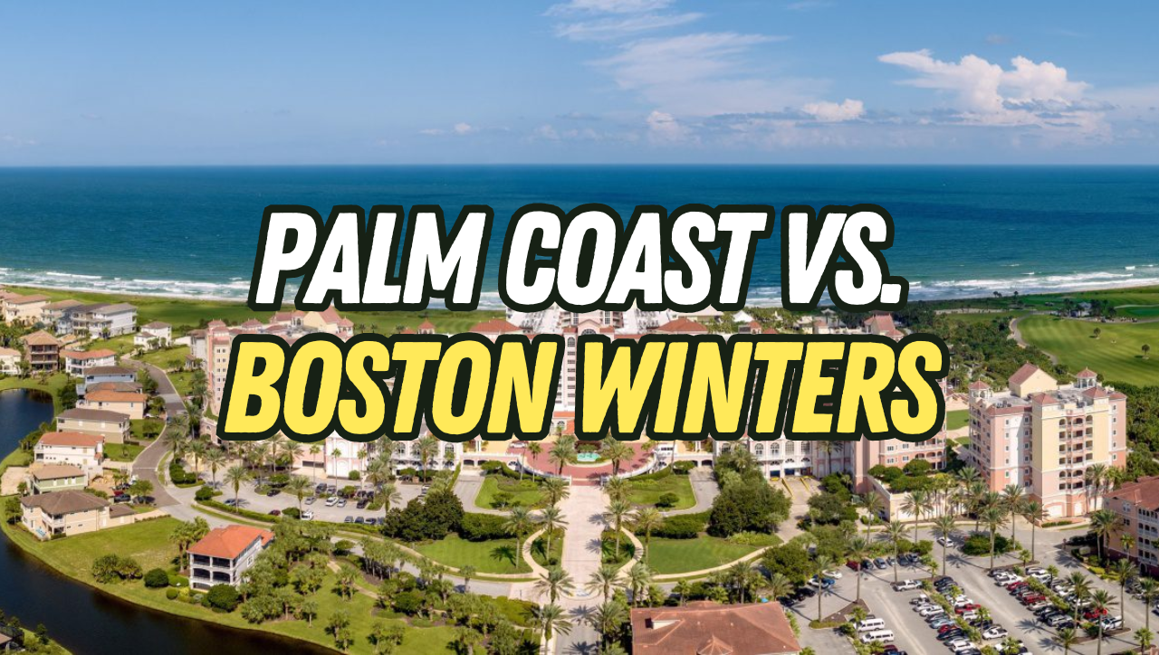 Palm Coast vs. Boston Weather: Why New Englanders Are Moving South
