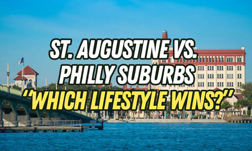 How Different Is Life in St. Augustine Compared to the Philadelphia Suburbs?