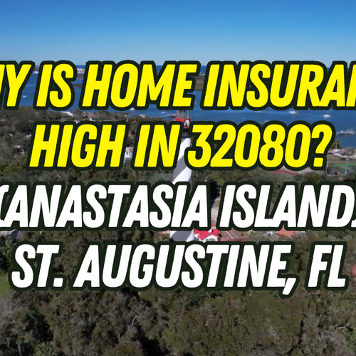 Why is home insurance so high in 32080 (Anastasia Island)?