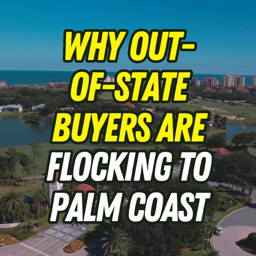 Why So Many Out-of-State Buyers Are Choosing Palm Coast Right Now