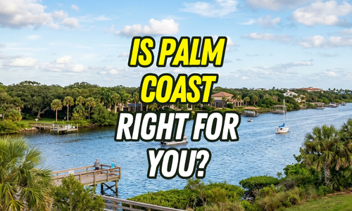 What Is It Like to Live in Palm Coast, FL?