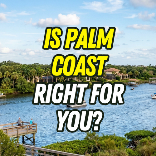 What Is It Like to Live in Palm Coast, FL?