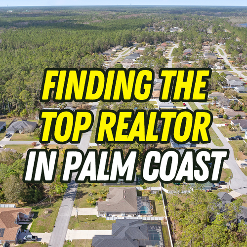 How do I find a Top Real Estate Agent in Palm Coast FL