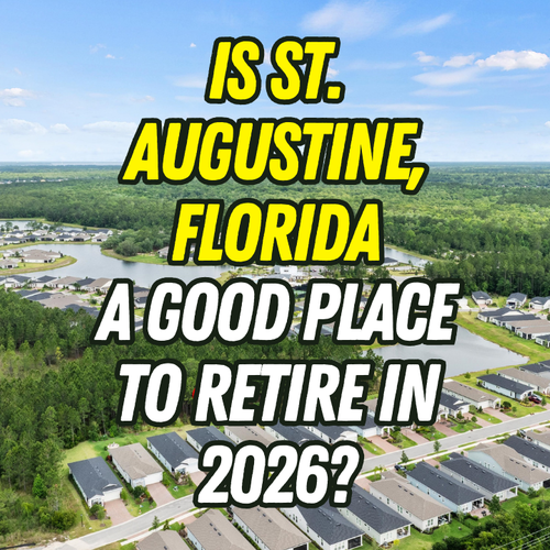 Is St. Augustine, Florida a Good Place to Retire in 2026?
