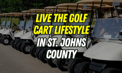 Top Golf Cart Communities in St. Johns County Buyers Are &hellip;