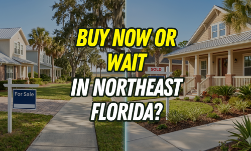 Should Homebuyers Wait or Move Forward in Northeast Florida Right Now?