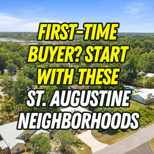 Which St. Augustine neighborhoods are best for first-time buyers?
