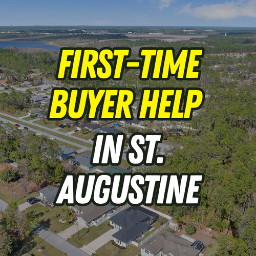 What First-Time Home Buyer Programs Are Available in St. Augustine, FL?