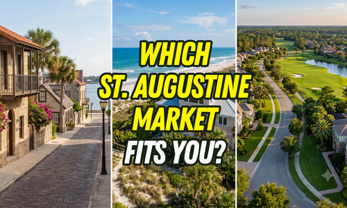 Historic District vs. Anastasia Island vs. World Golf Village: Which St. Augustine Market Fits You Best?