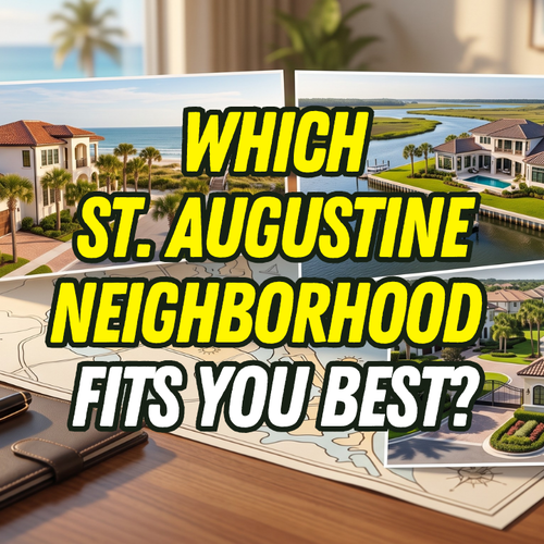 Best St. Augustine Neighborhoods for Families, Retirees, and First-Time Buyers