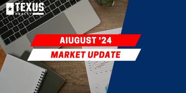 Texus Monthly Market Update August 2024
