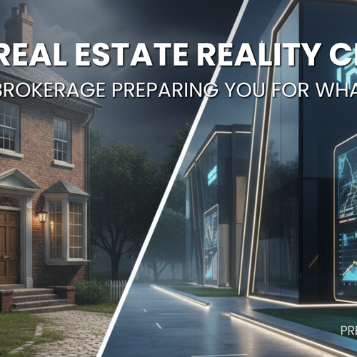 2025 Real Estate Reality Check: Is Your Brokerage Preparing You for What's Next?