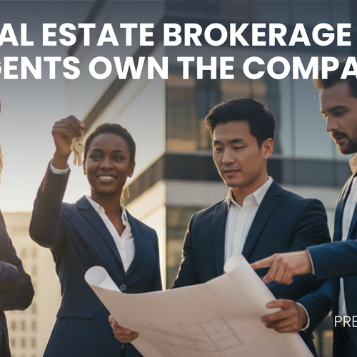 The Real Estate Brokerage Where Agents Own the Company