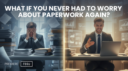 What If You Never Had to Worry About Paperwork Again?