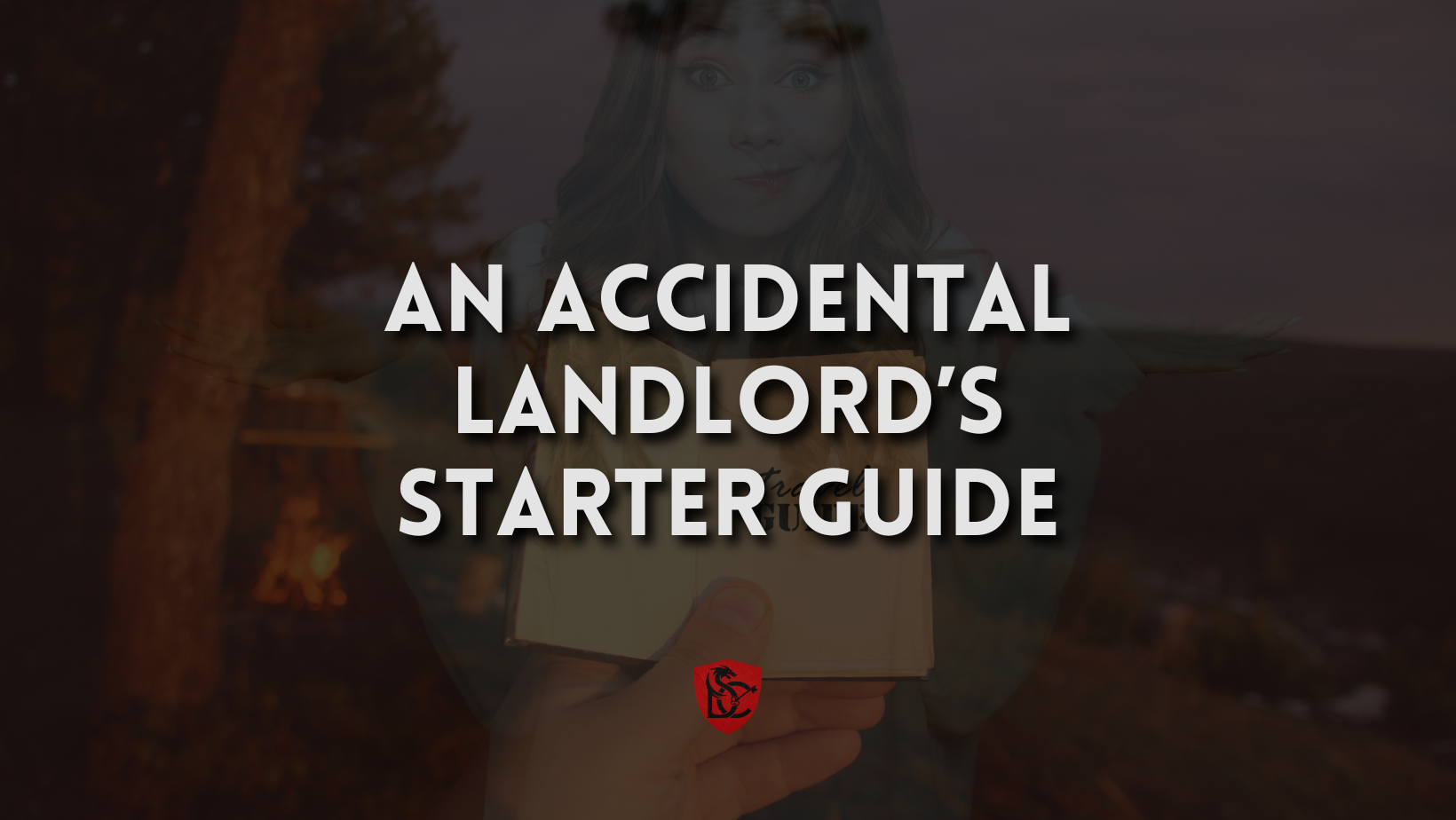 The Accidental Landlord's Starter Guide