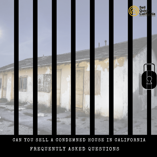 Can You Sell A Condemned House In California