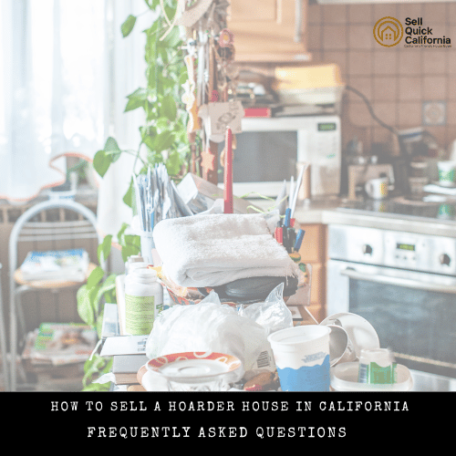 How To Sell A Hoarder House In California