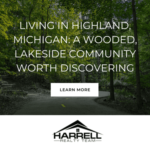 Living in Highland, Michigan: A Wooded, Lakeside Community Worth Discovering