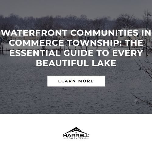 Waterfront Communities in Commerce Township: The Essential Guide to Every Beautiful Lake