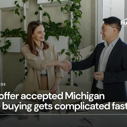 After offer accepted Michigan home buying gets complicated fast
