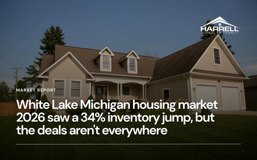 White Lake Michigan housing market 2026 saw a 34% inventory jump, but the deals aren't everywhere